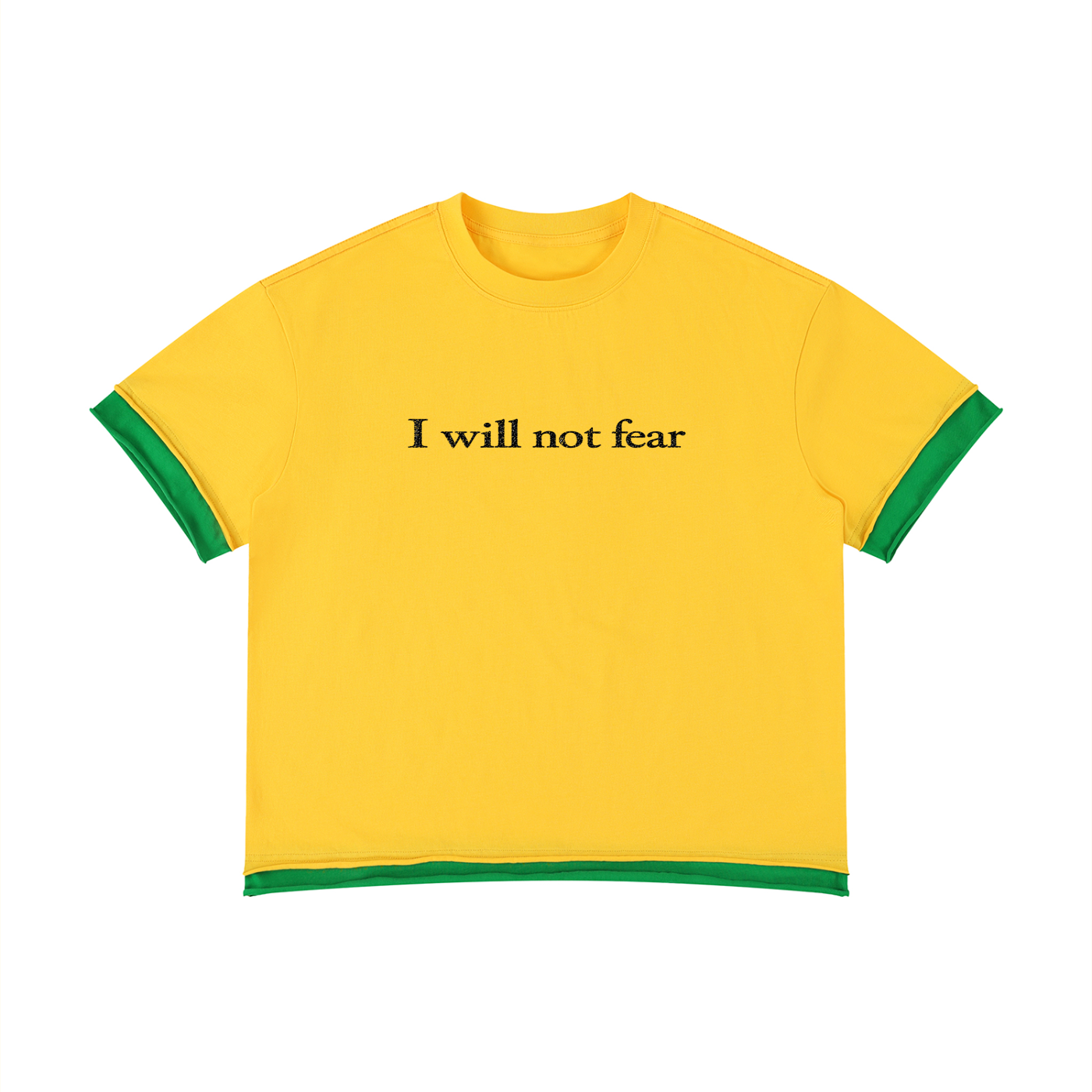 I will not fear T-Shirt