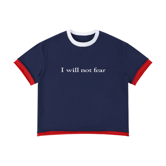 I will not fear T-Shirt
