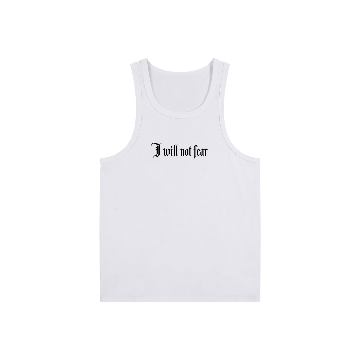 I will not fear T-Shirt
