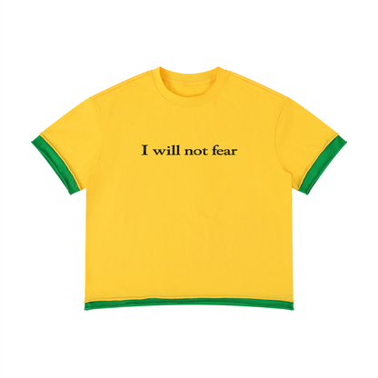 I will not fear T-Shirt