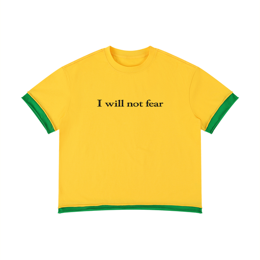 I will not fear T-Shirt
