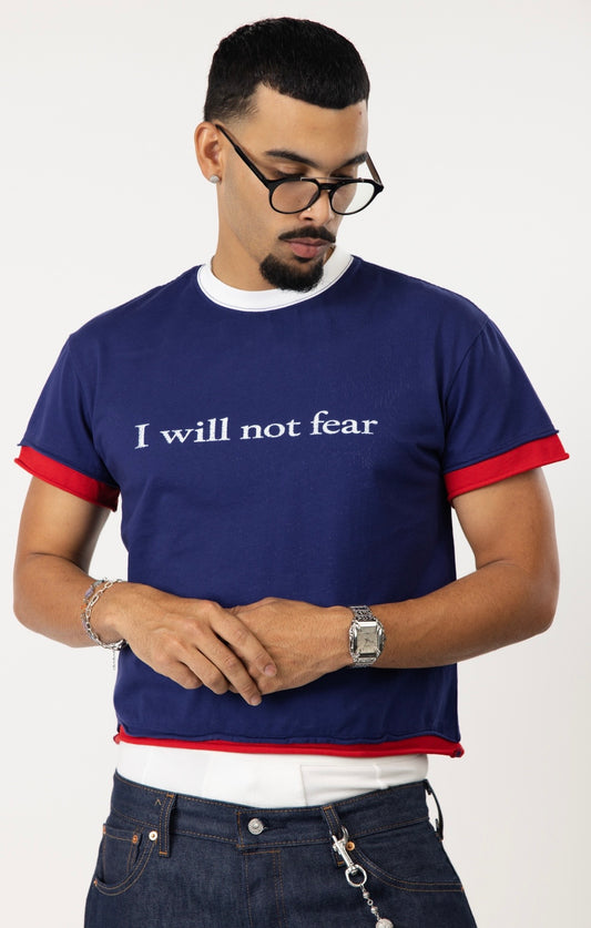 I will not fear T-Shirt